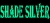Shade Silver Box Art